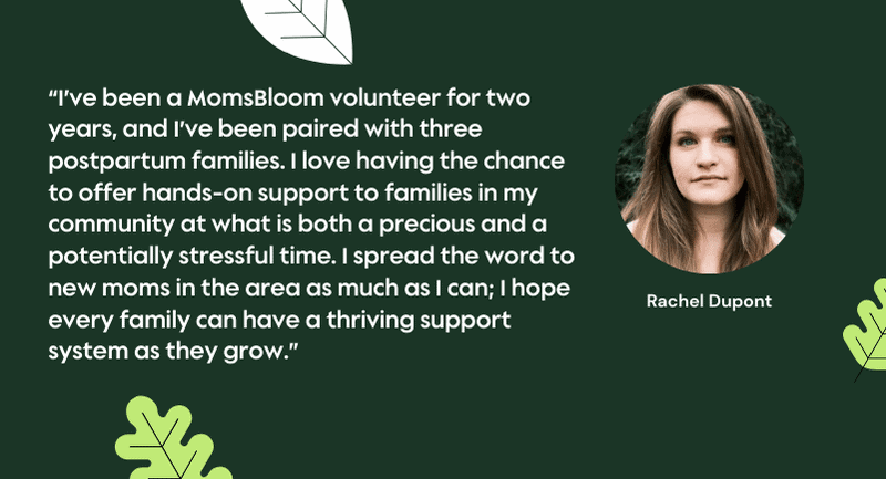 Graphic with headshot of Rachel Dupont alongside her testimonial about volunteering at MomsBloom.