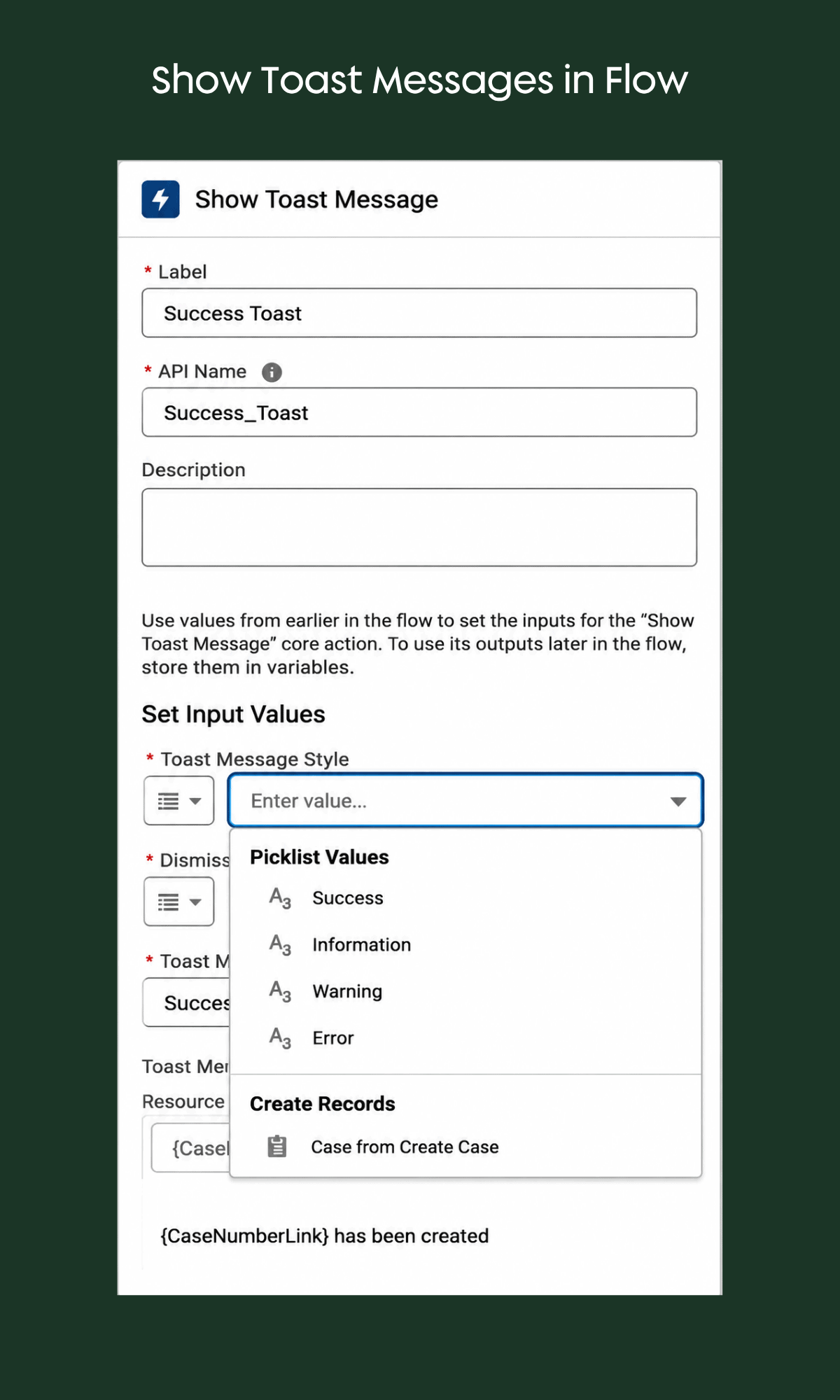 Salesforce Flow Show Toast Message action showing toast message style options for success, information, warning, and error.